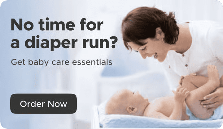Baby care essentials, no time for a diaper run
